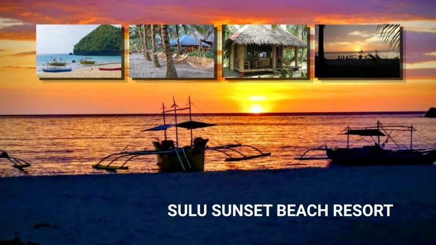 Sulu Sunset Beach Resort in Sipalay featured in a collage with a glowing sunset over the beach, silhouetted outrigger boats on the shore, and smaller images showing the white-sand beach, a nipa cottage, palm-lined resort grounds, and a seaside sunset view.